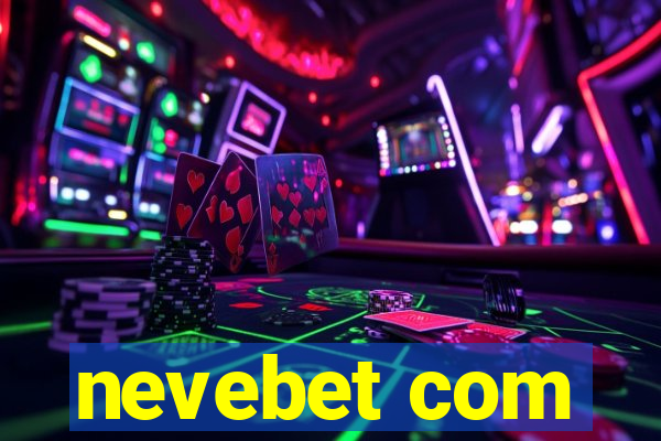 nevebet com